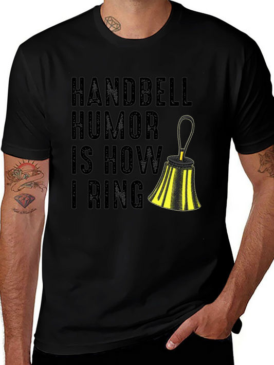 Handbell Humor T-Shirt - I Ring Graphic Tee