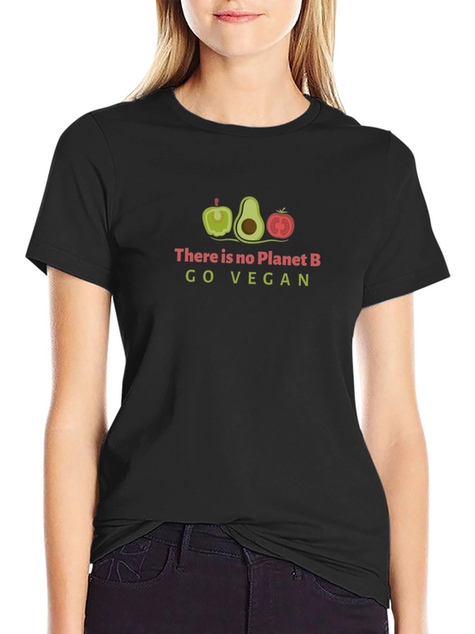 Go Vegan T-Shirt - There Is No Planet B