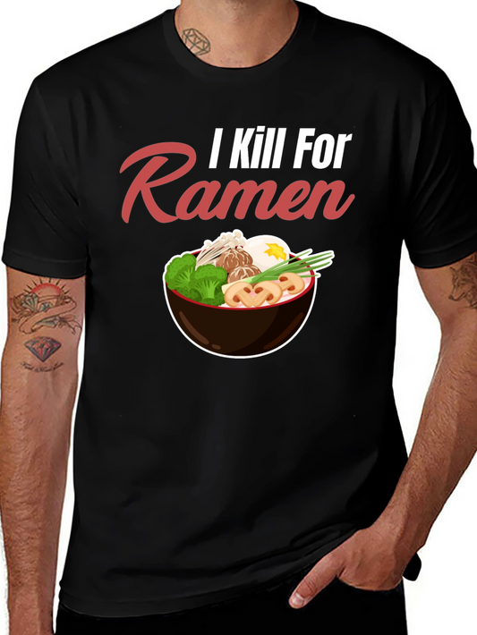 I Kill For Ramen Funny T-Shirt
