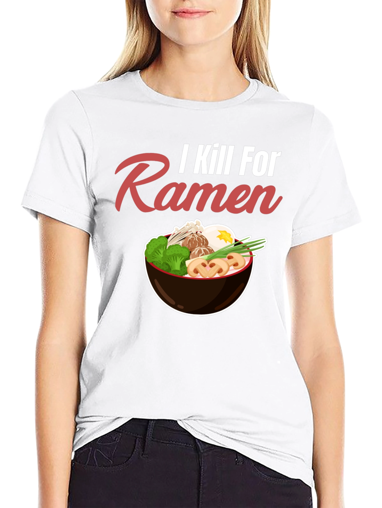 I Kill For Ramen Funny T-Shirt