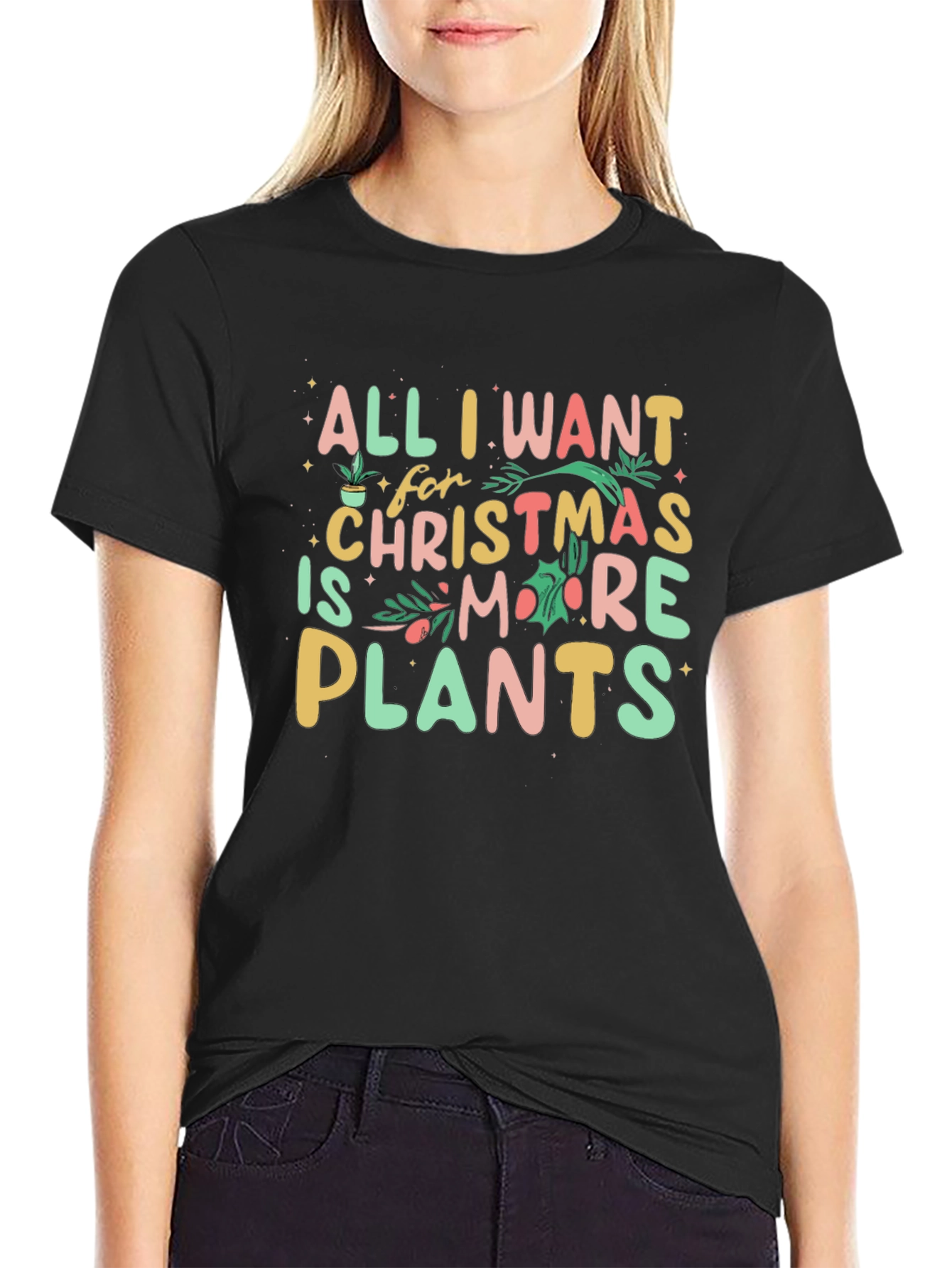All I Want is Plants Christmas T-Shirt