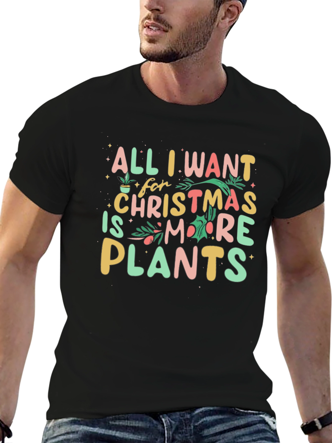 All I Want is Plants Christmas T-Shirt