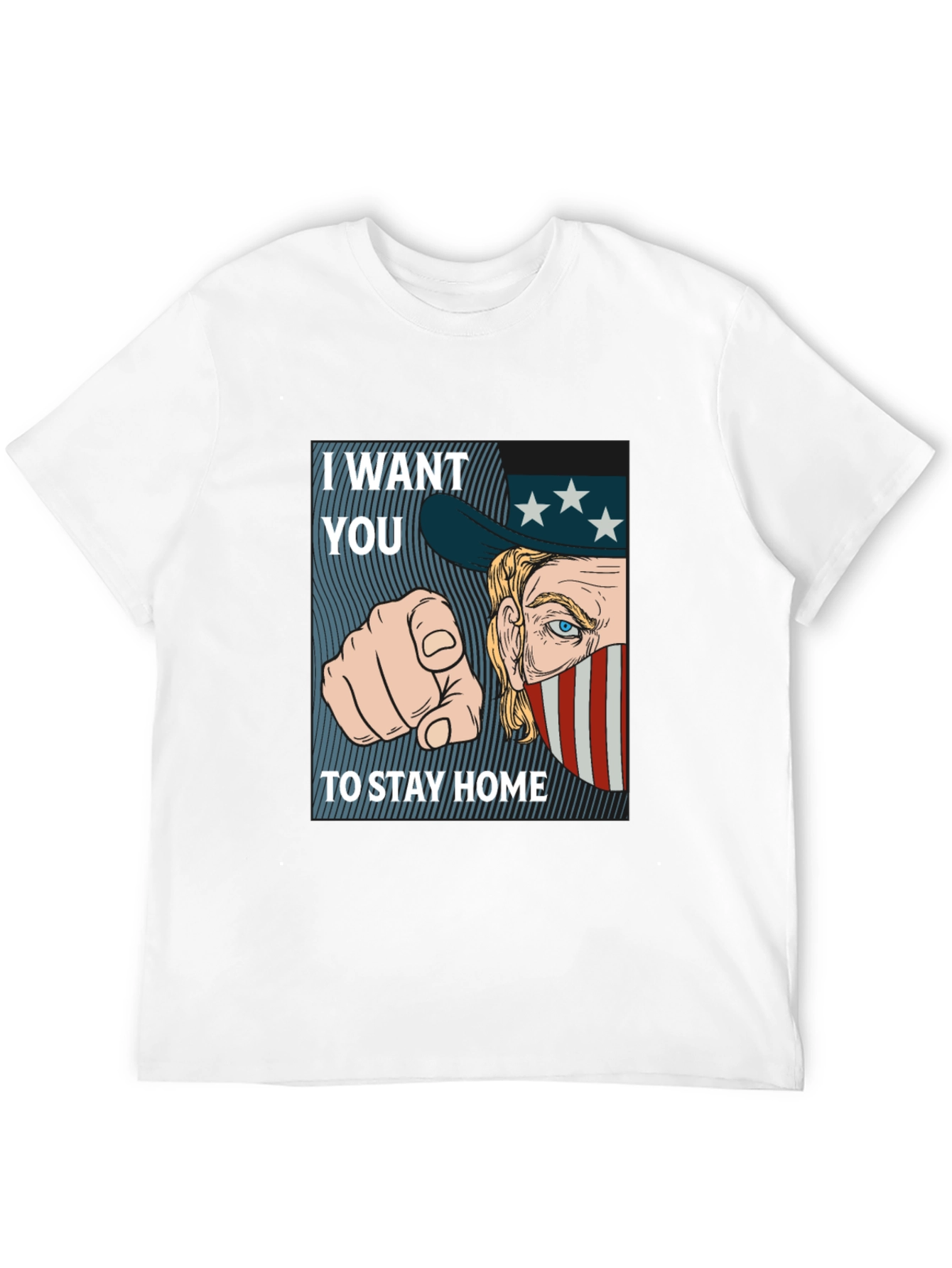 I Want You To Stay Home Graphic Tee