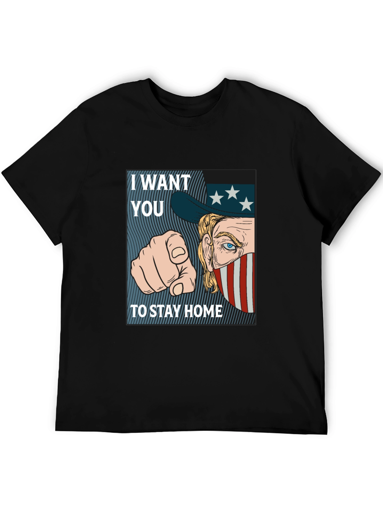 I Want You To Stay Home Graphic Tee