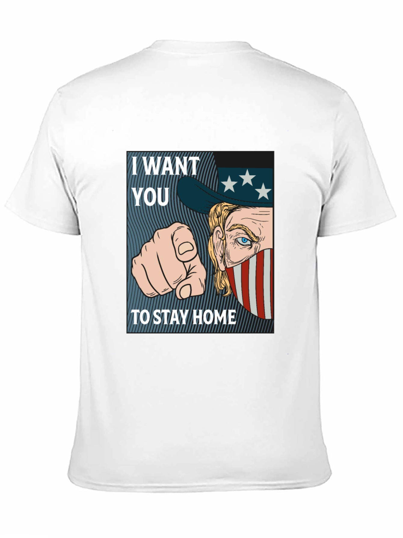 I Want You To Stay Home Graphic Tee