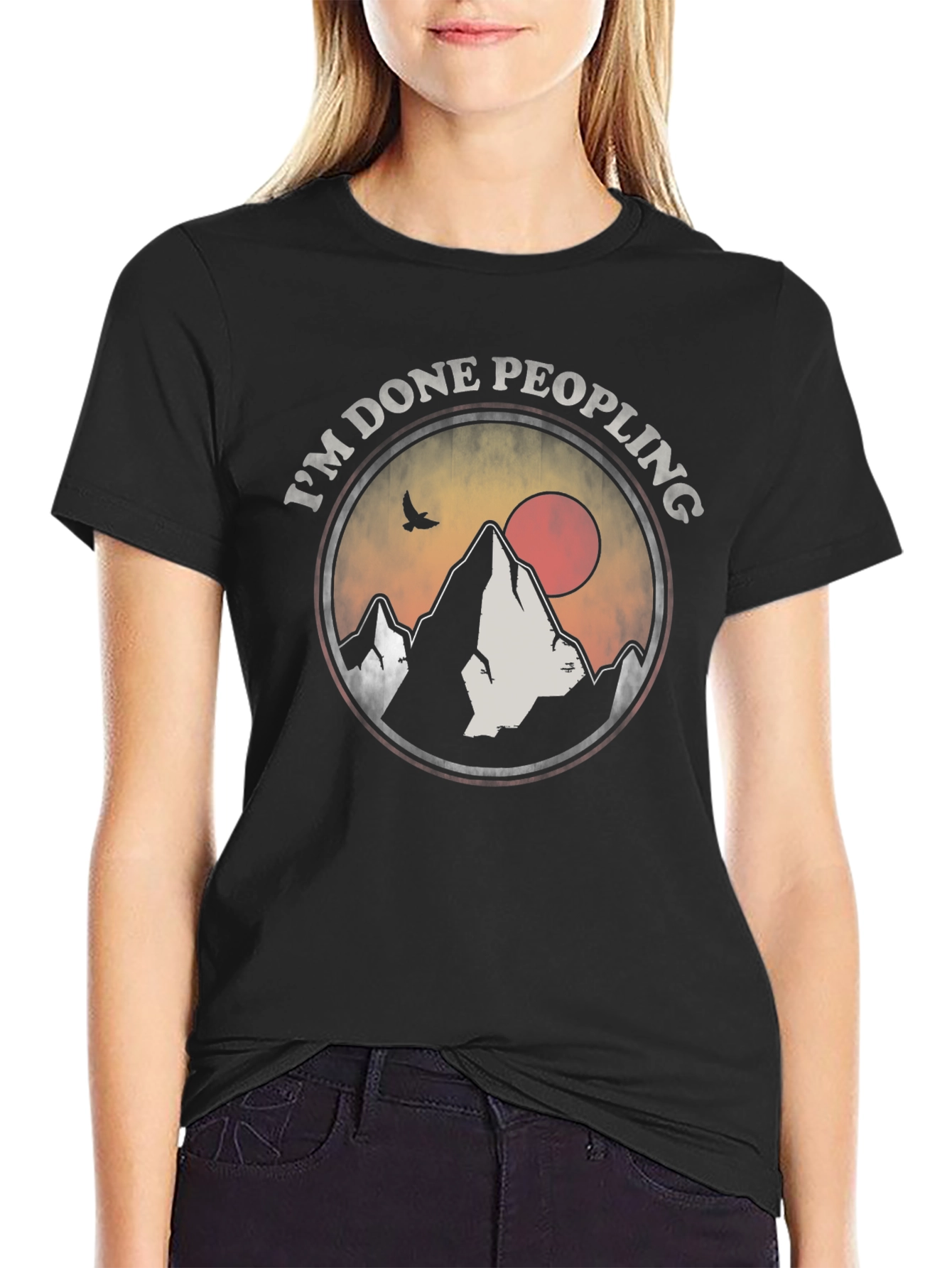 Im Done Peopling Mountain T-Shirt