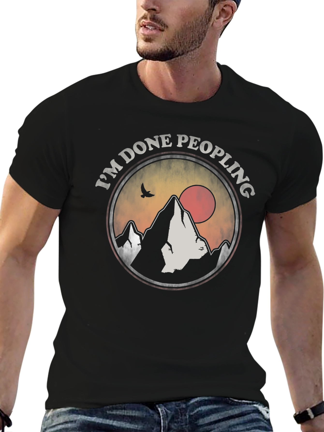 Im Done Peopling Mountain T-Shirt