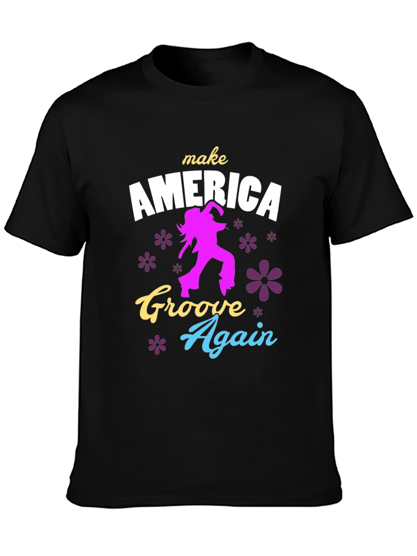Make America Groove Again Graphic T-Shirt