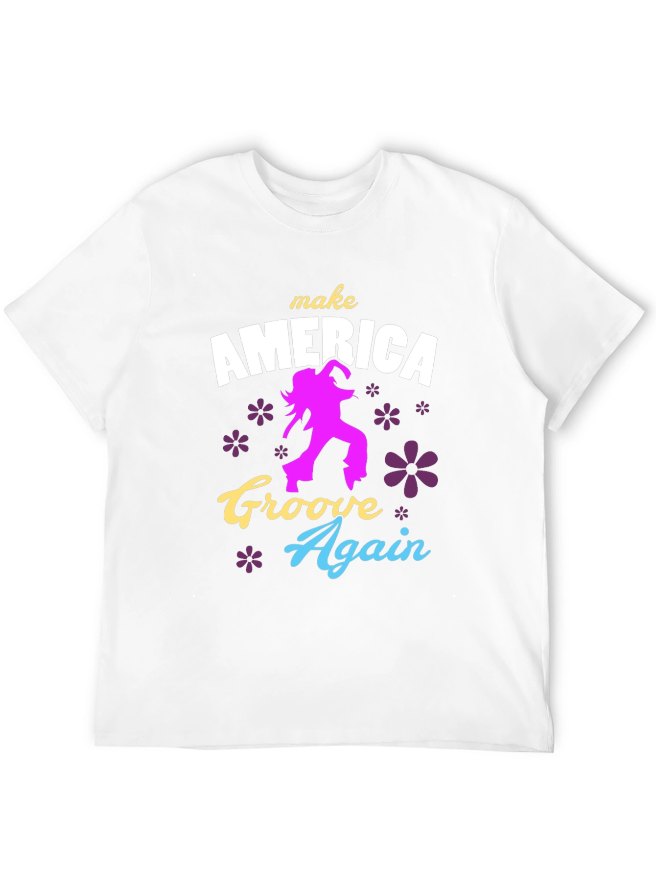 Make America Groove Again Graphic T-Shirt