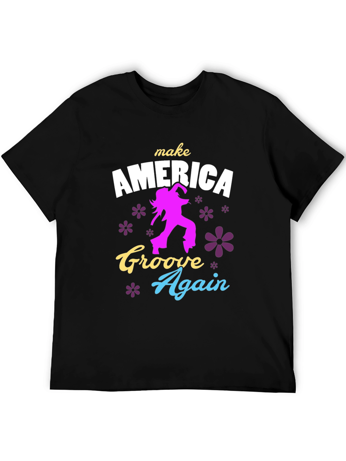 Make America Groove Again Graphic T-Shirt