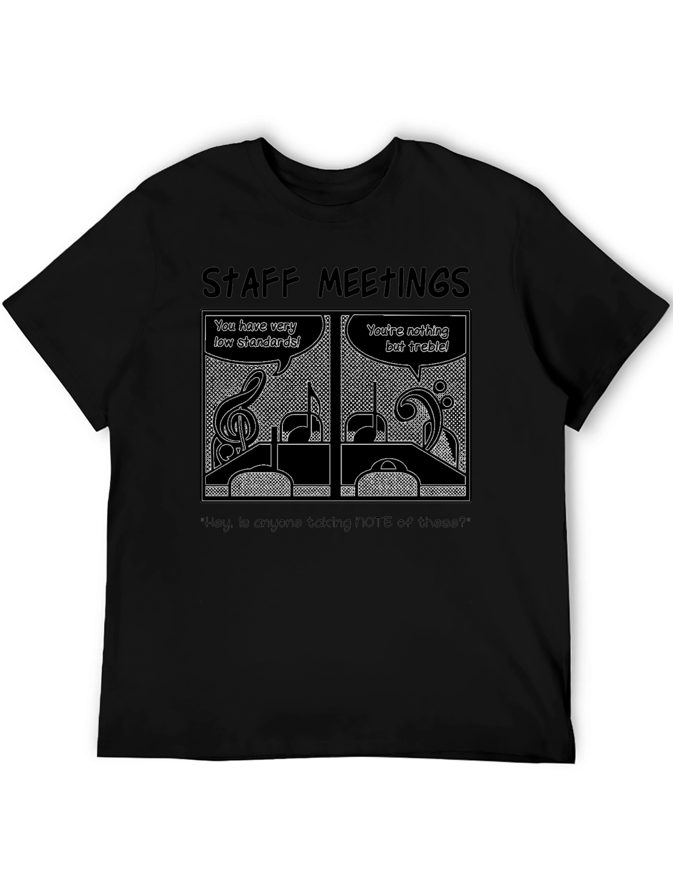 Staff Meetings Music Pun T-Shirt