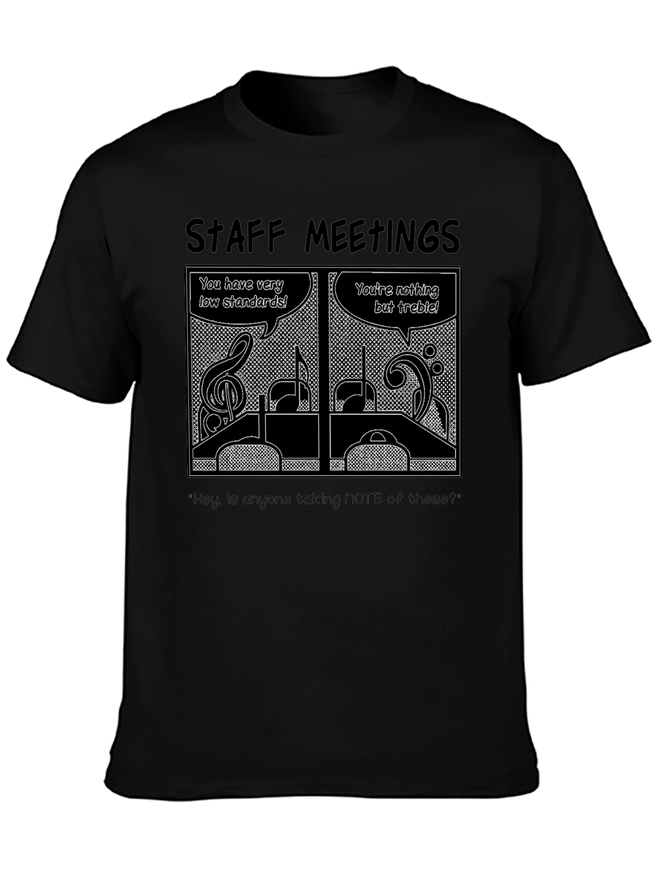 Staff Meetings Music Pun T-Shirt
