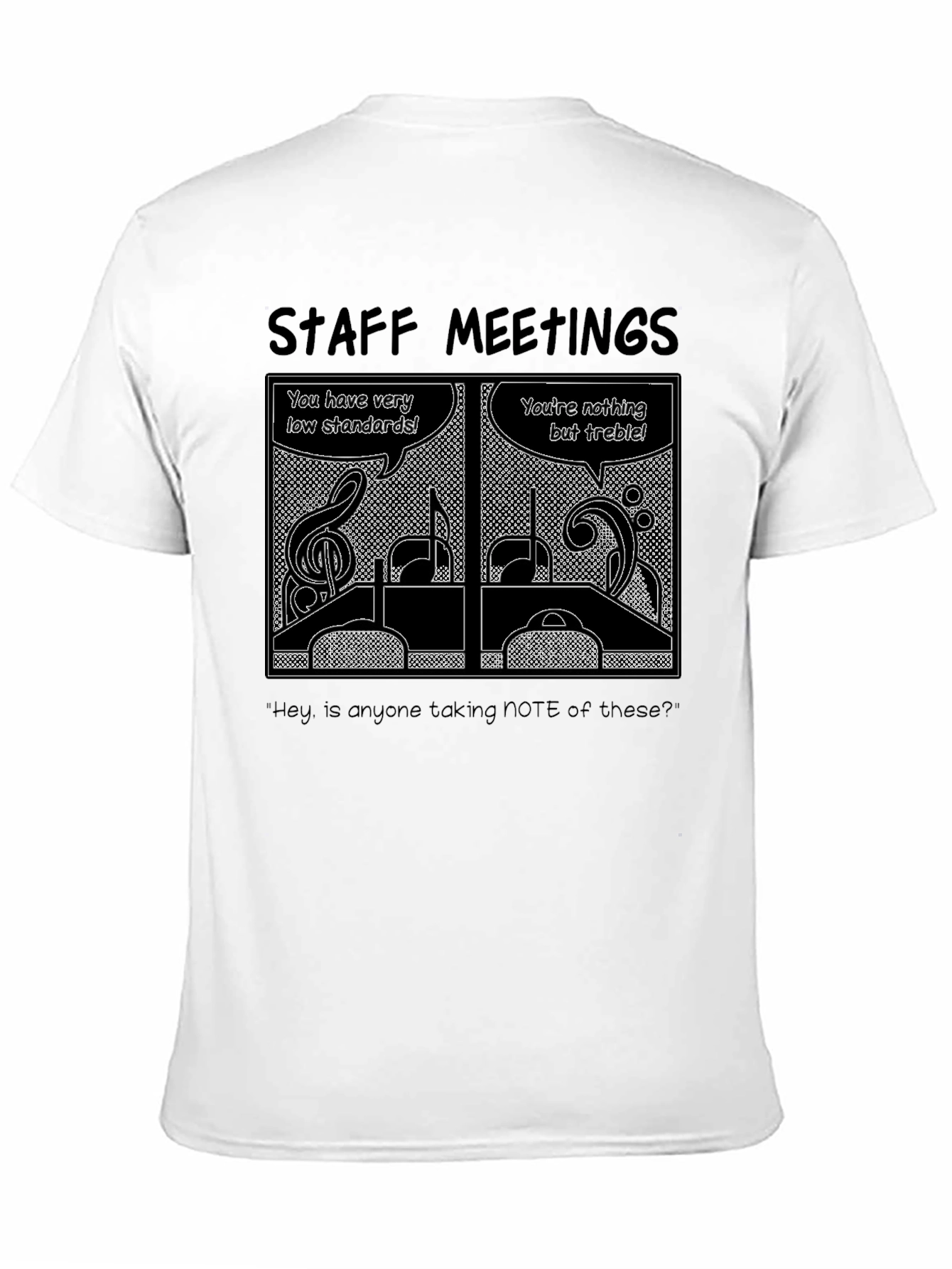 Staff Meetings Music Pun T-Shirt