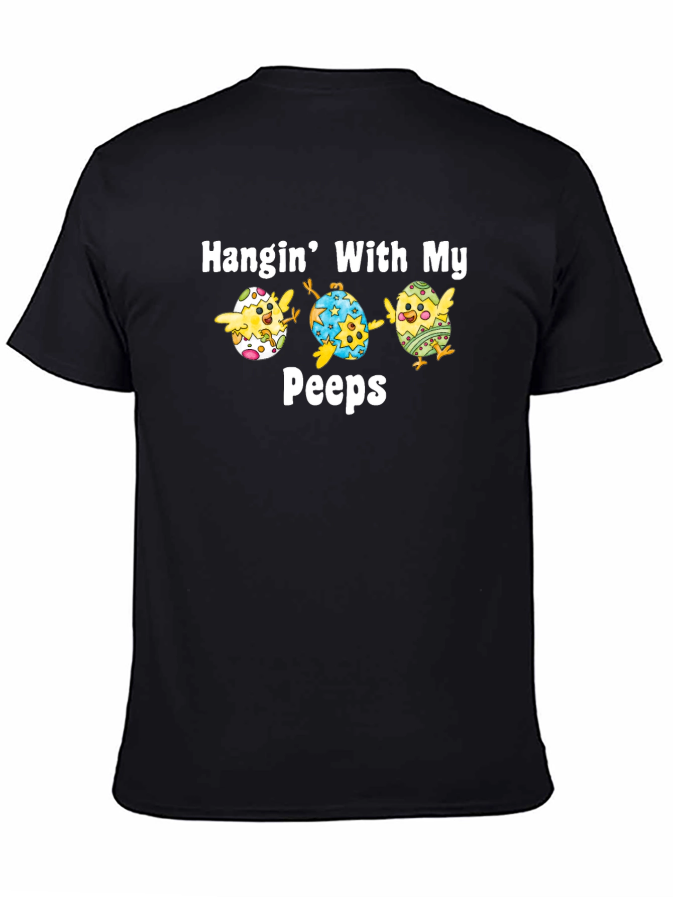 Hanging With My Peeps Easter T-Shirt
