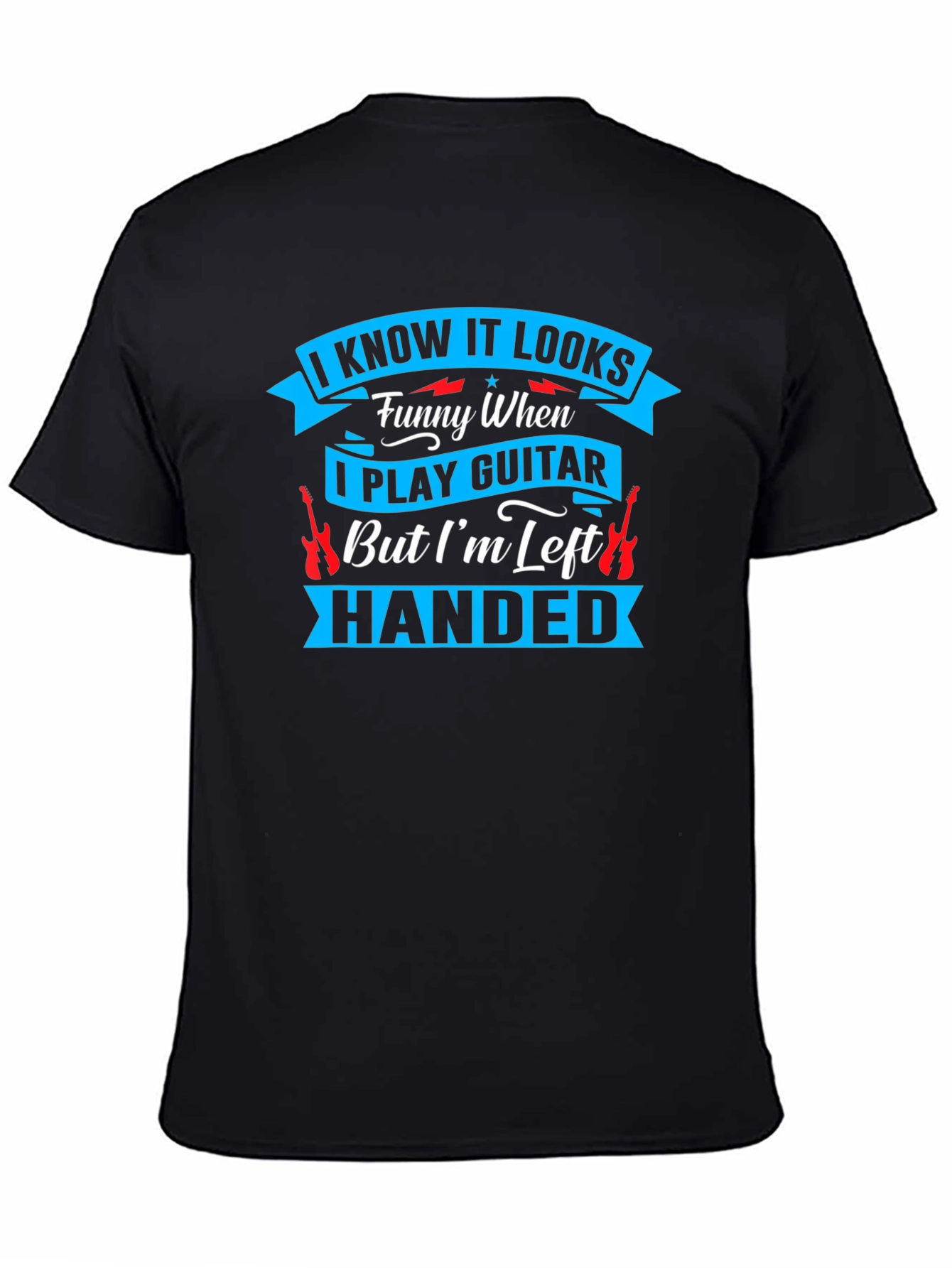 Funny Left Handed Guitar Player T-Shirt