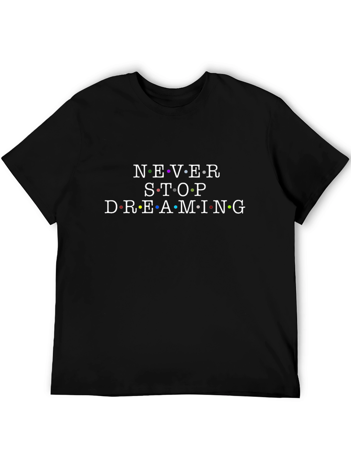 Never Stop Dreaming Graphic Tee
