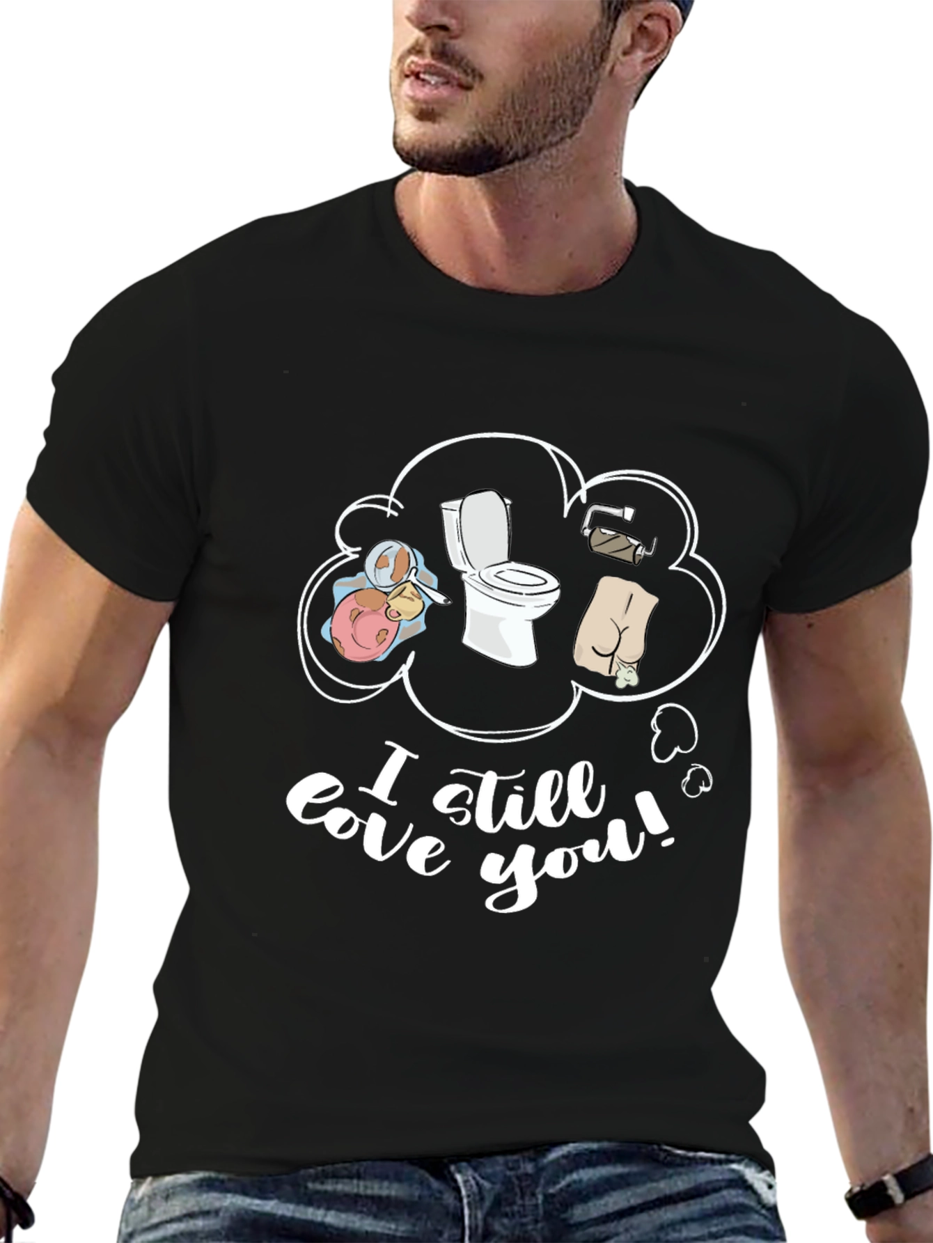 Funny I Still Love You Black Graphic T-Shirt