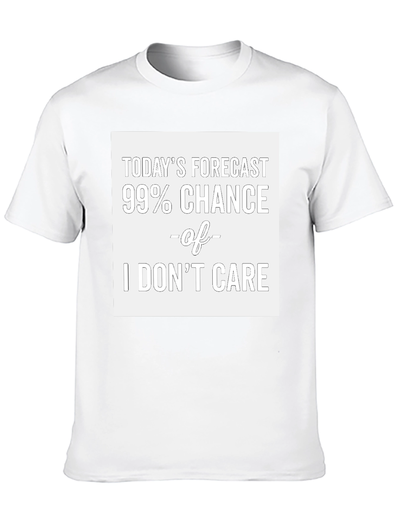 Funny Todays Forecast T-Shirt
