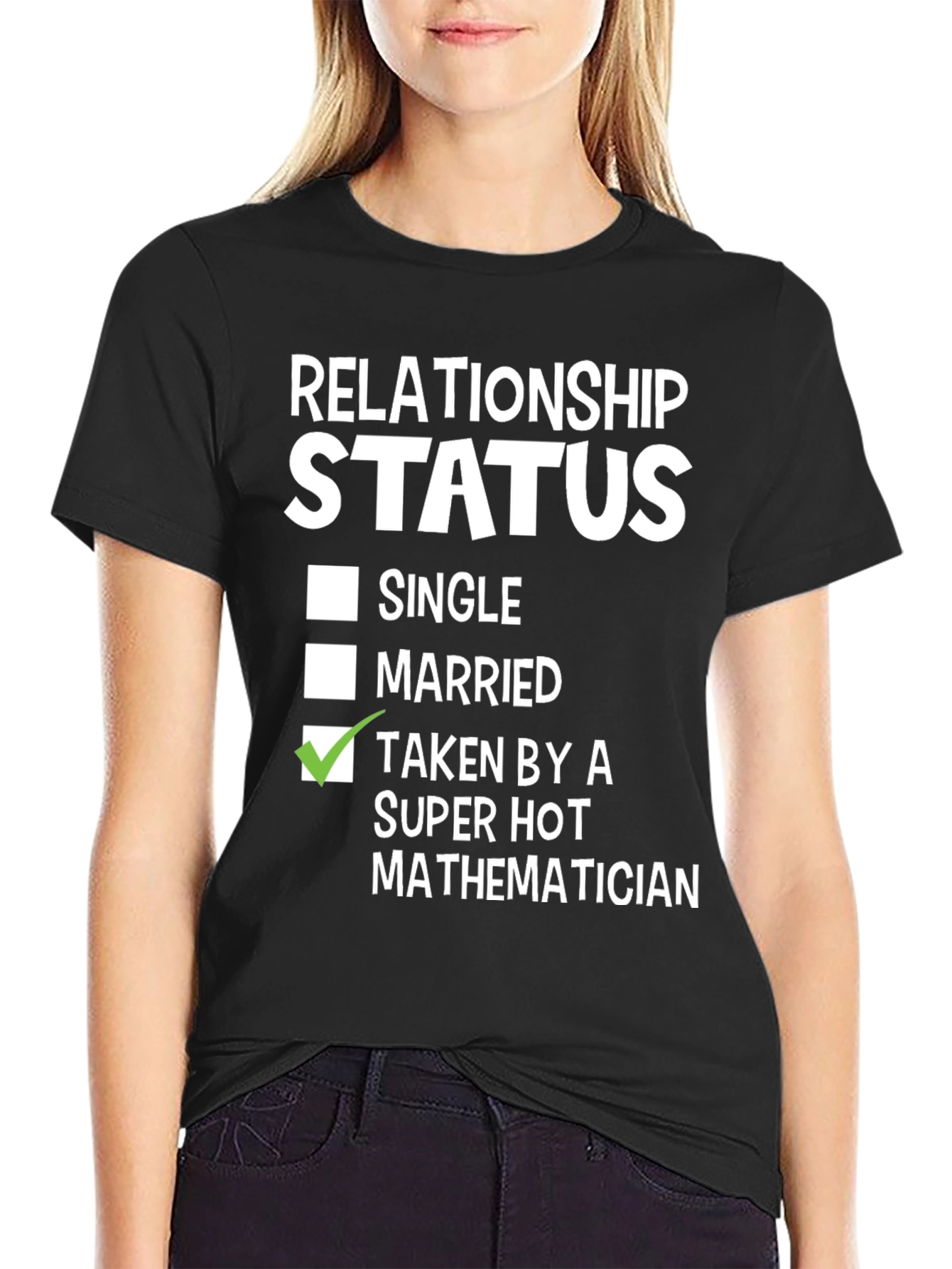 Relationship Status: Taken By A Super Hot Mathematician T-Shirt