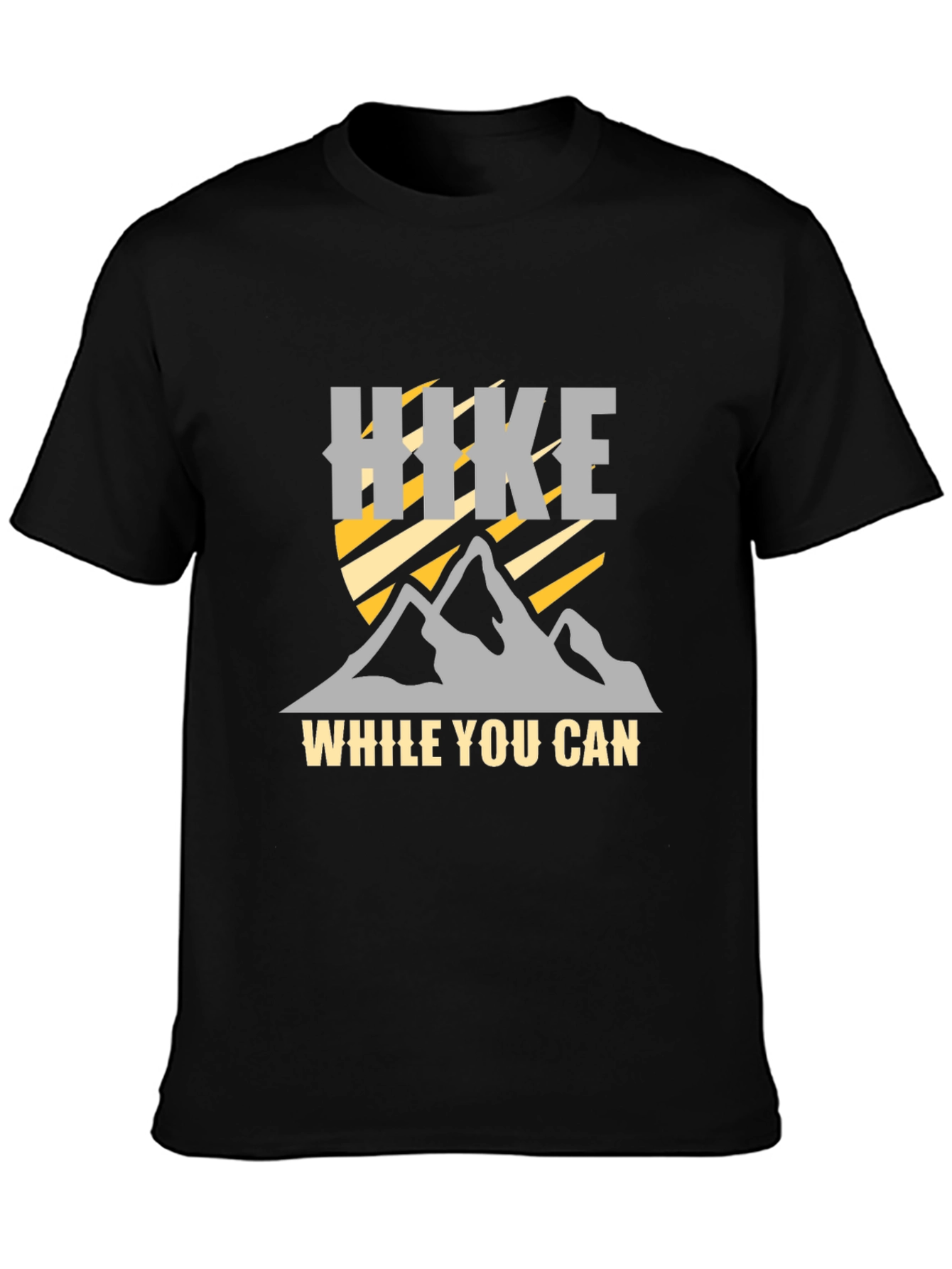 Hike While You Can Graphic T-Shirt