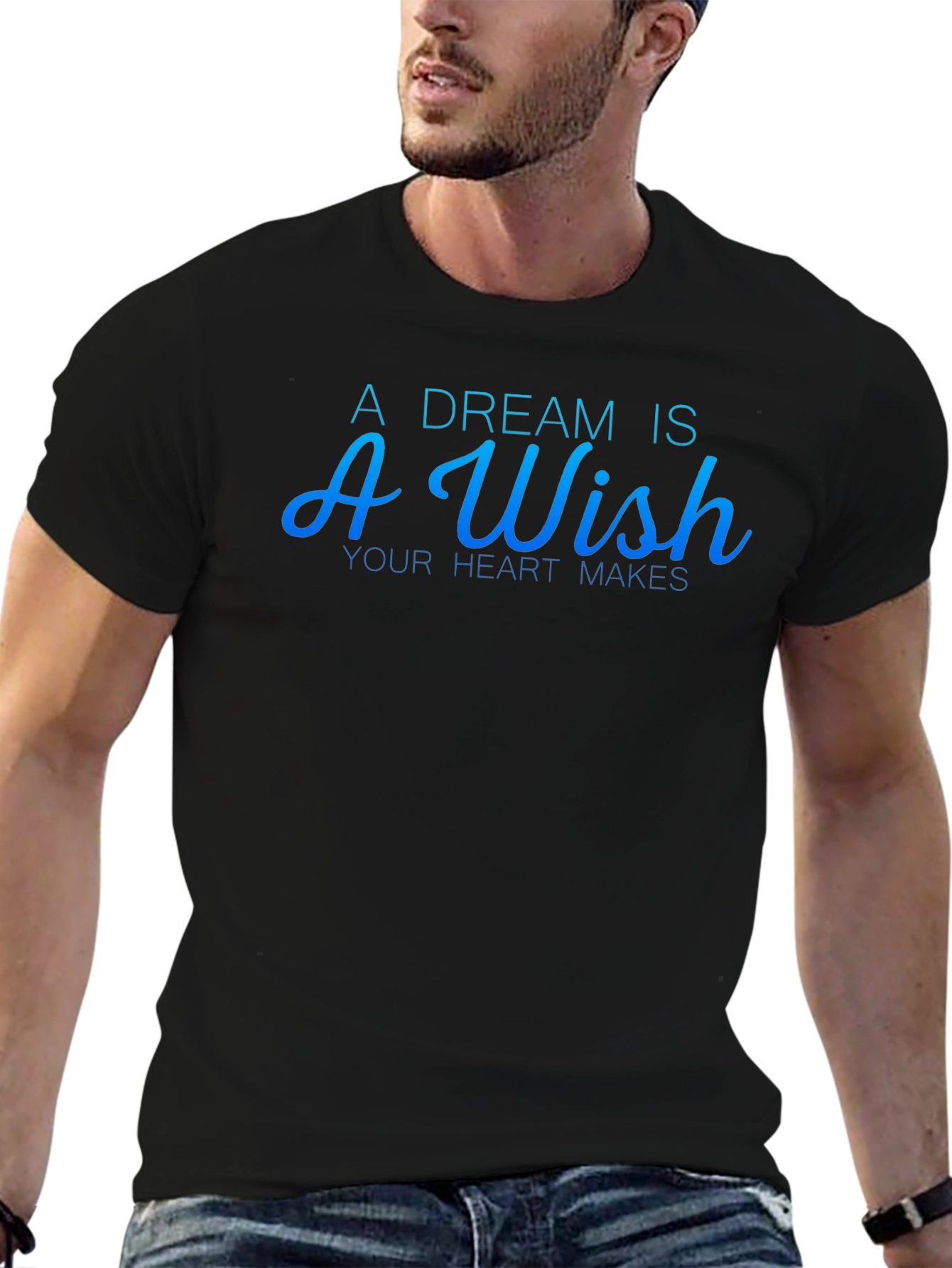 A Dream Is A Wish T-Shirt