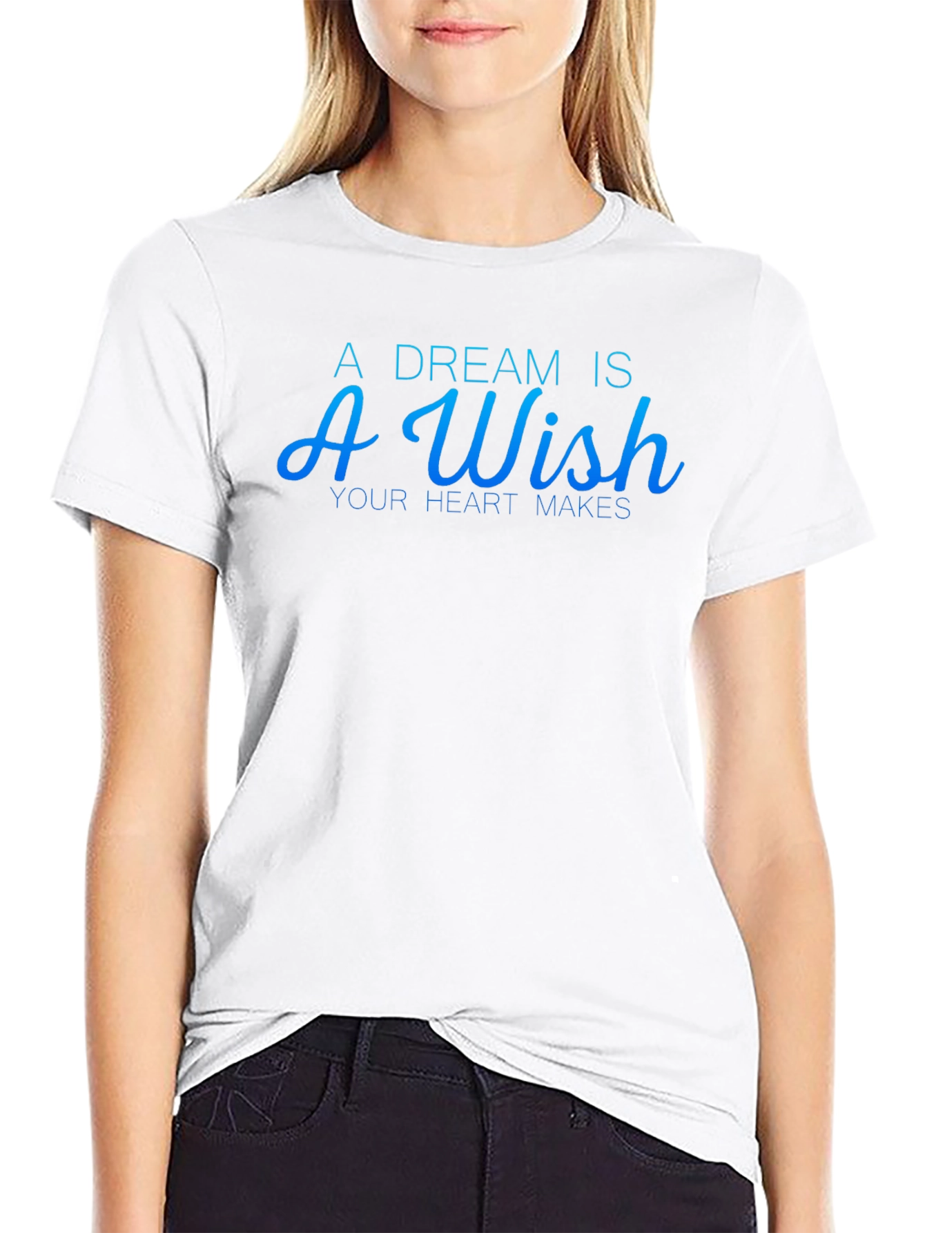A Dream Is A Wish T-Shirt