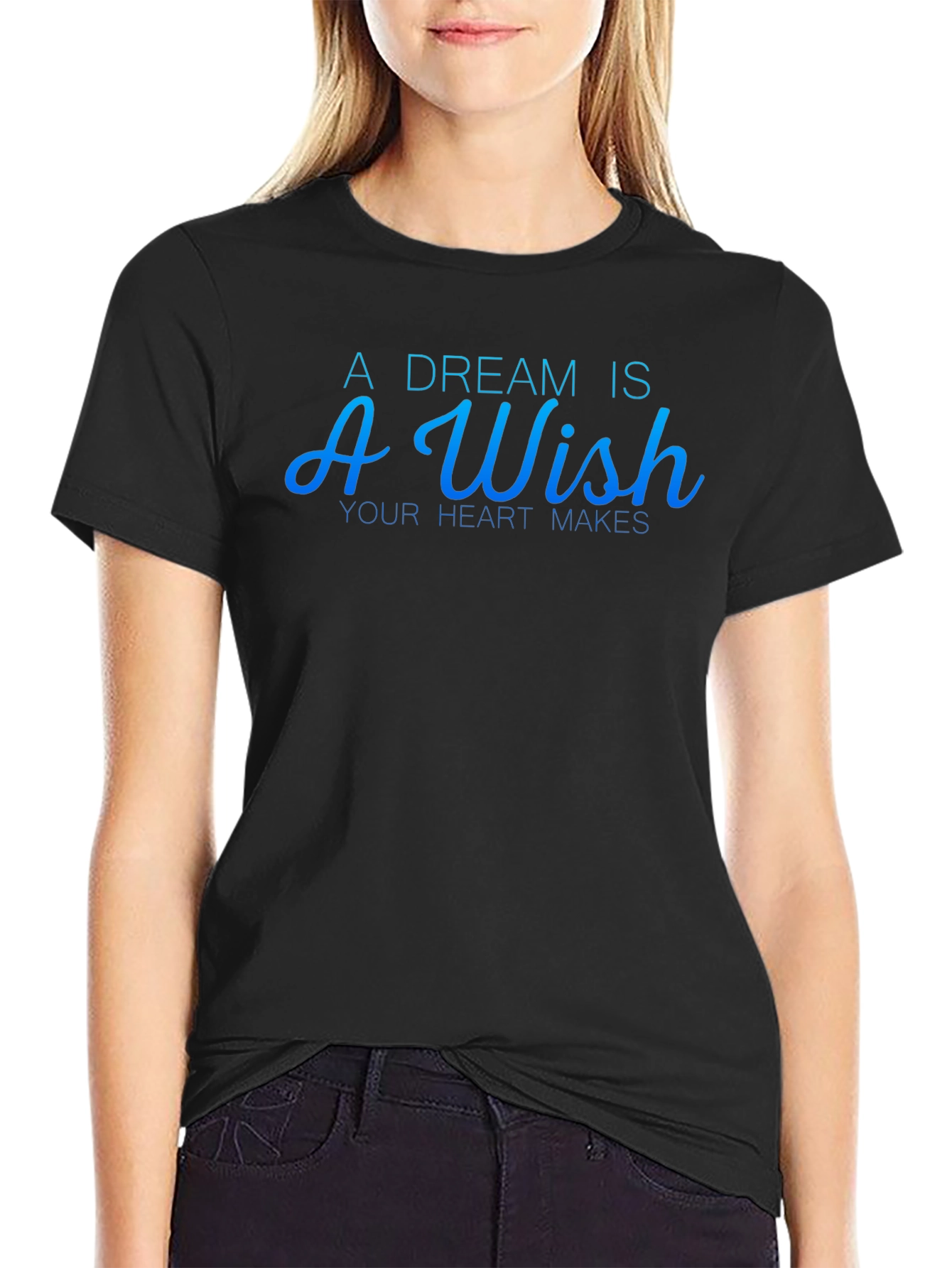 A Dream Is A Wish T-Shirt