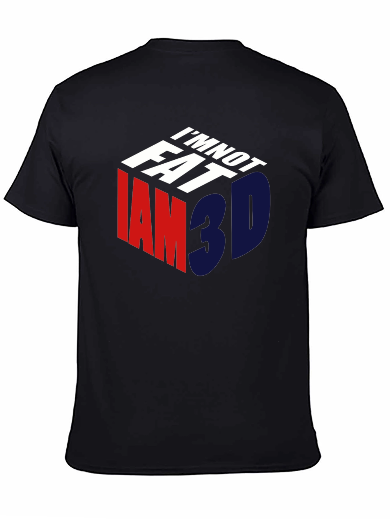 Im Not Fat Im 3D T-Shirt