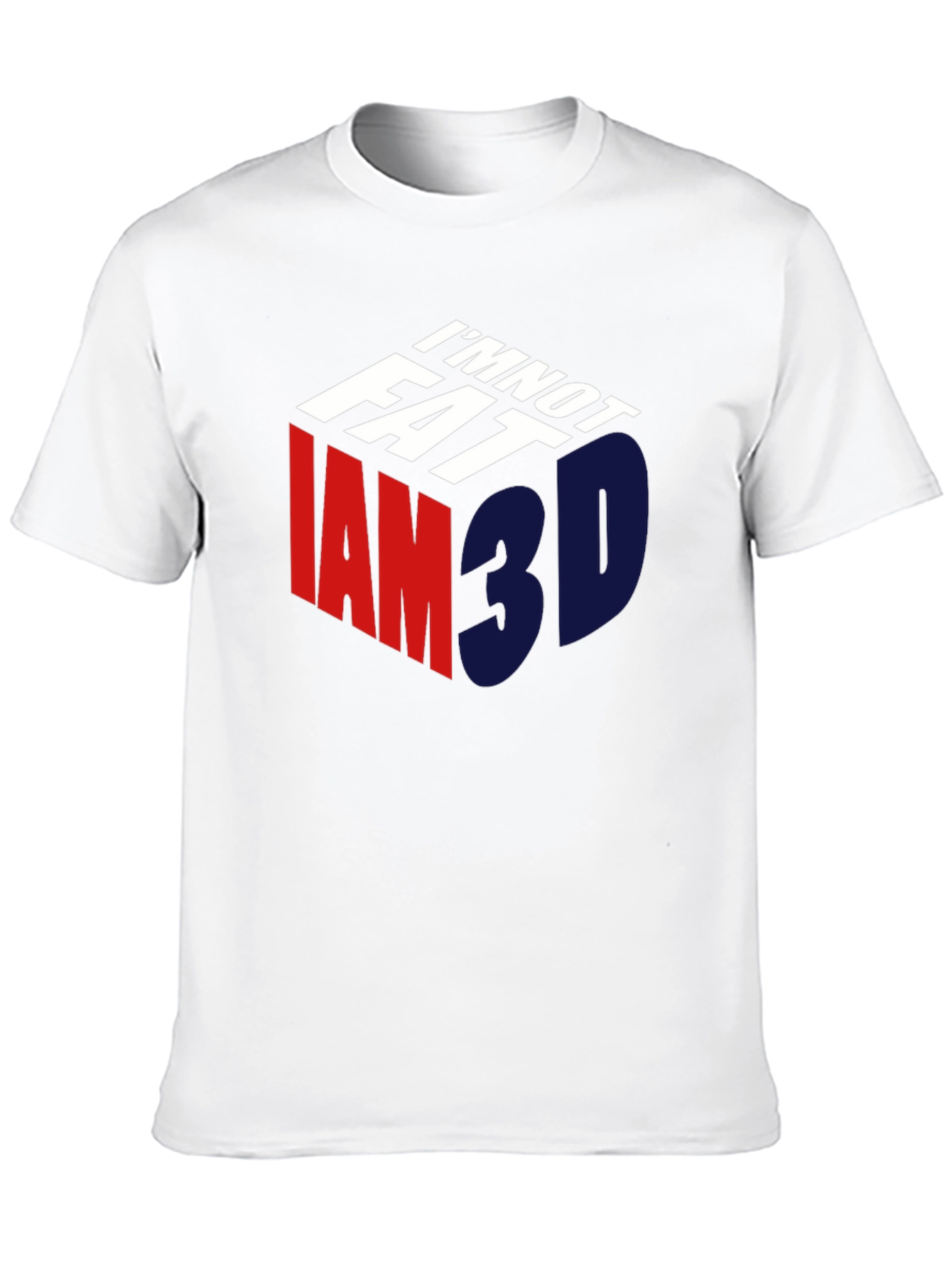 Im Not Fat Im 3D T-Shirt