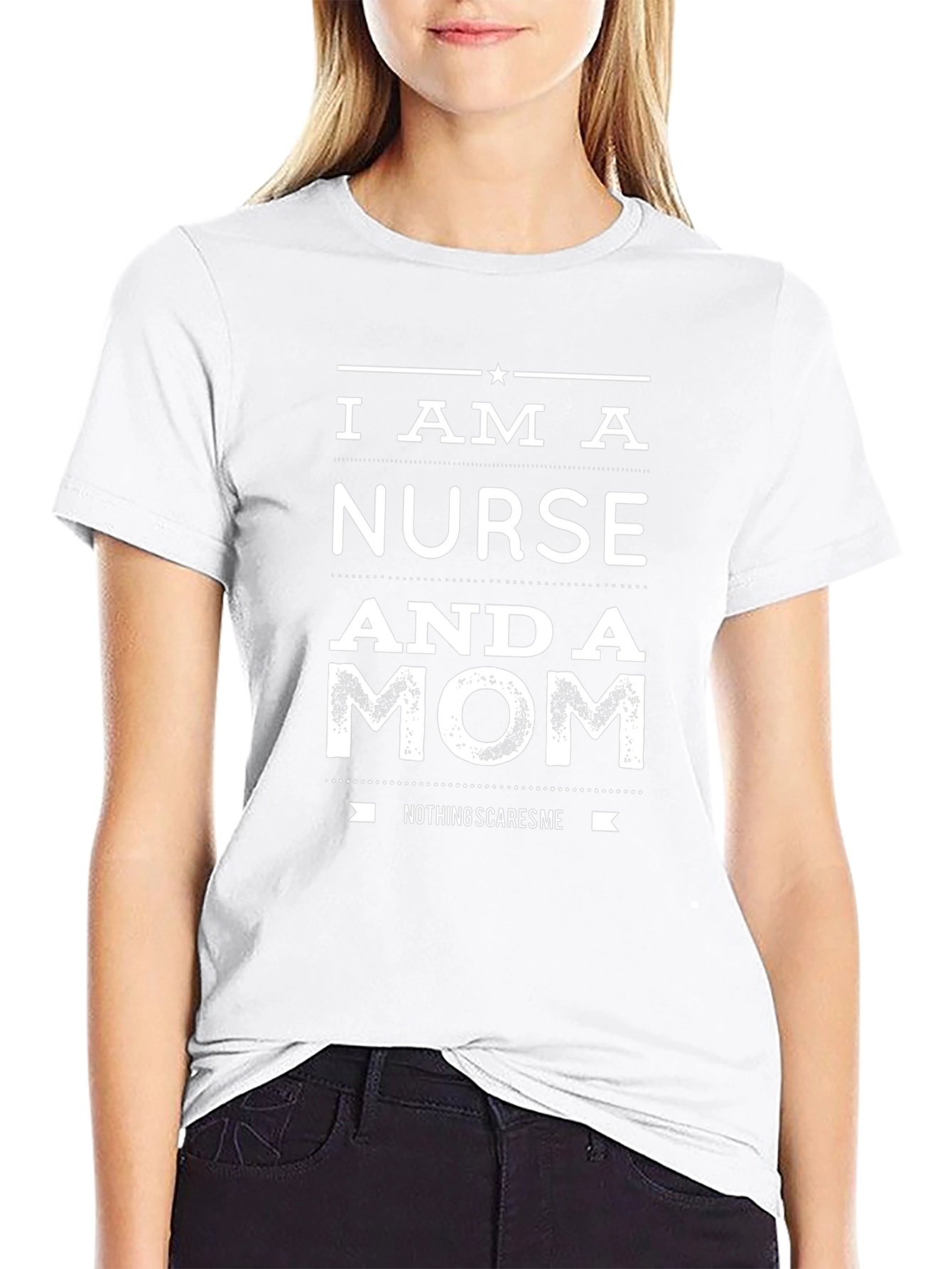 I Am A Nurse And A Mom Graphic T-Shirt