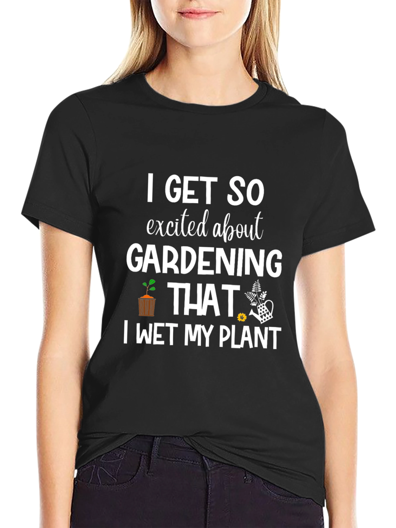 Gardening Enthusiast T-Shirt: I Wet My Plant