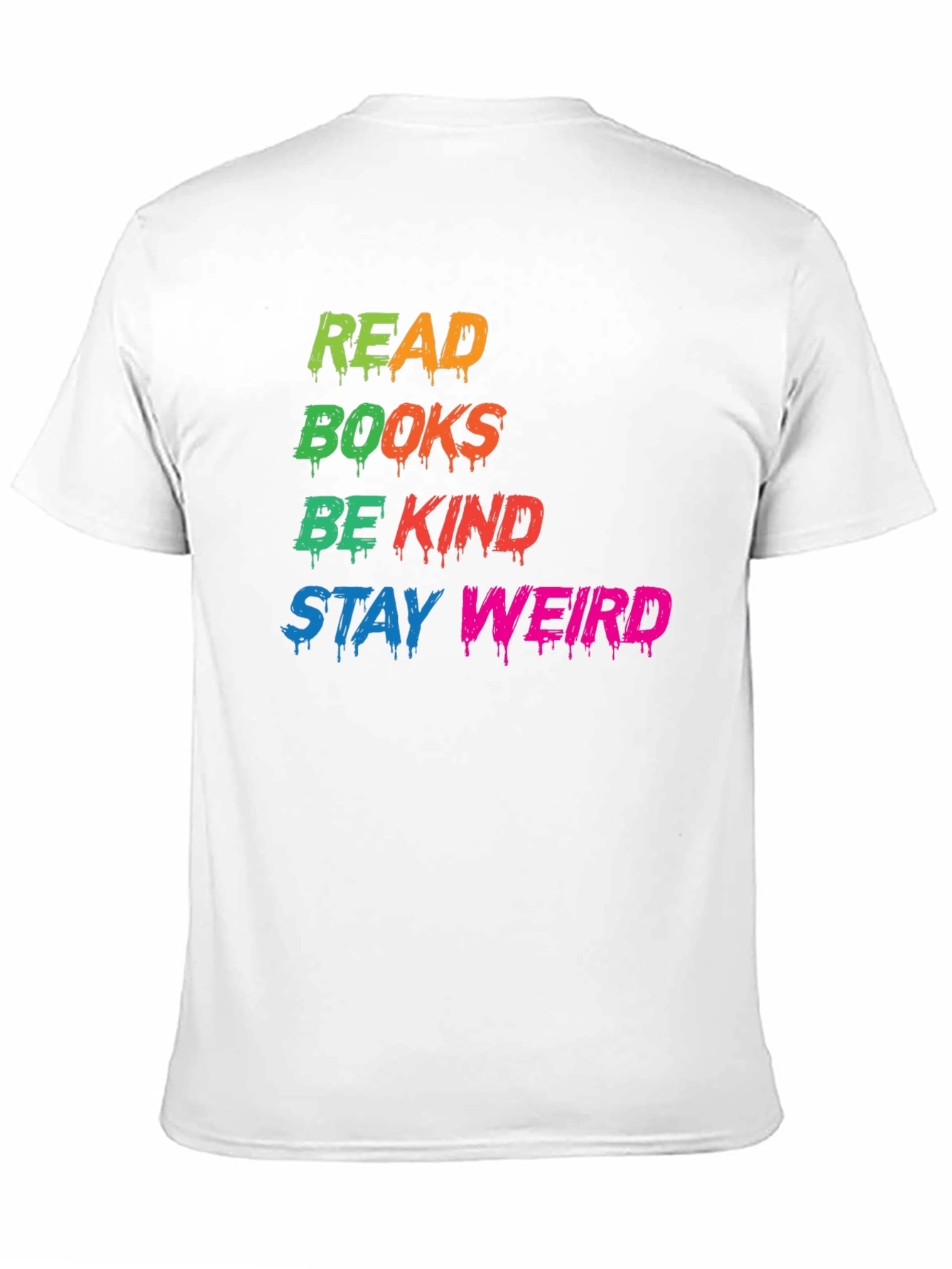 Read Books Be Kind Stay Weird T-Shirt