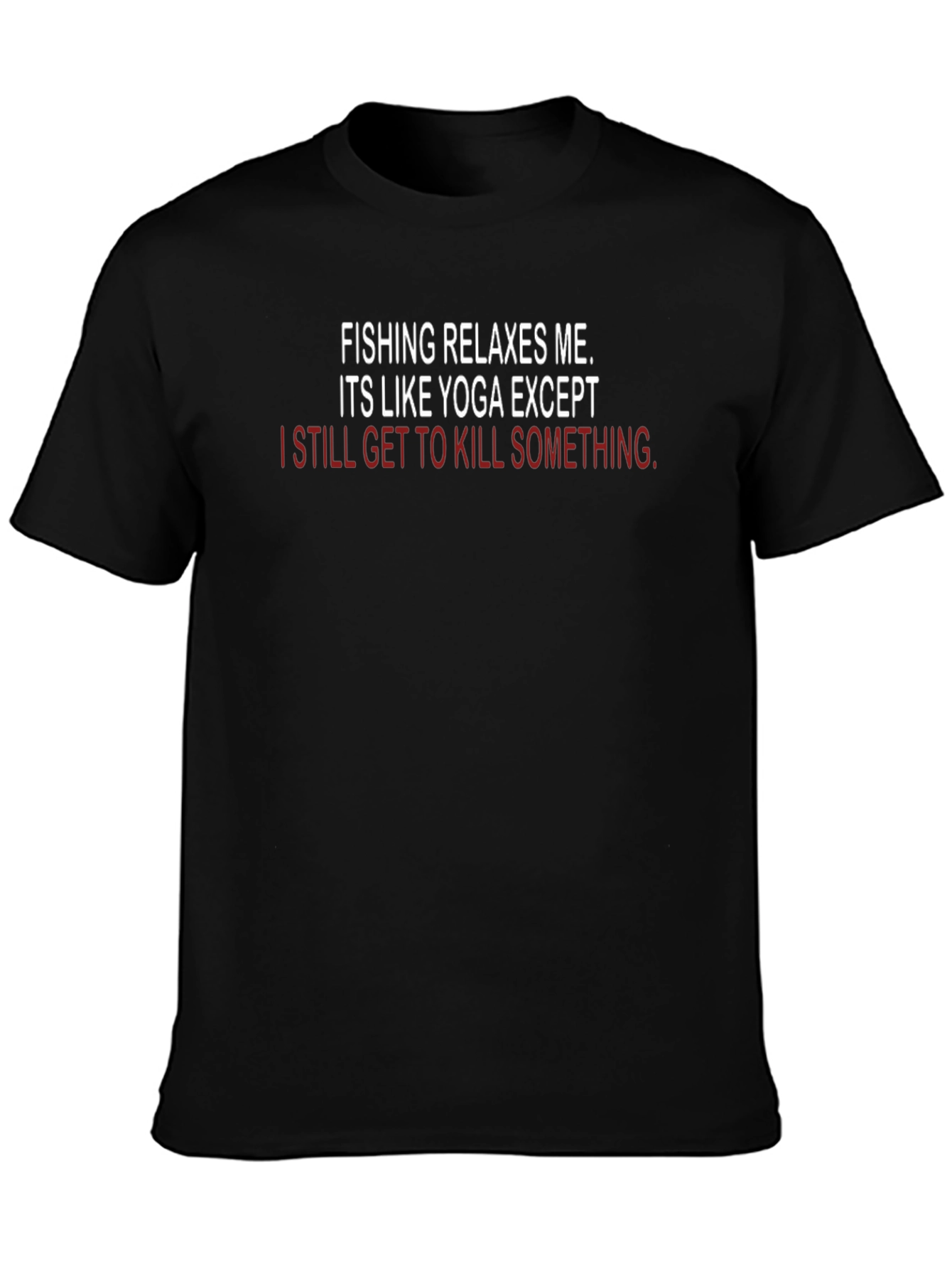 Fishing & Yoga Humor T-Shirt