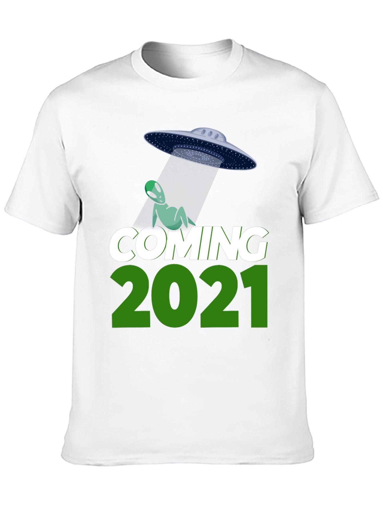Coming 2021 Alien UFO T-Shirt