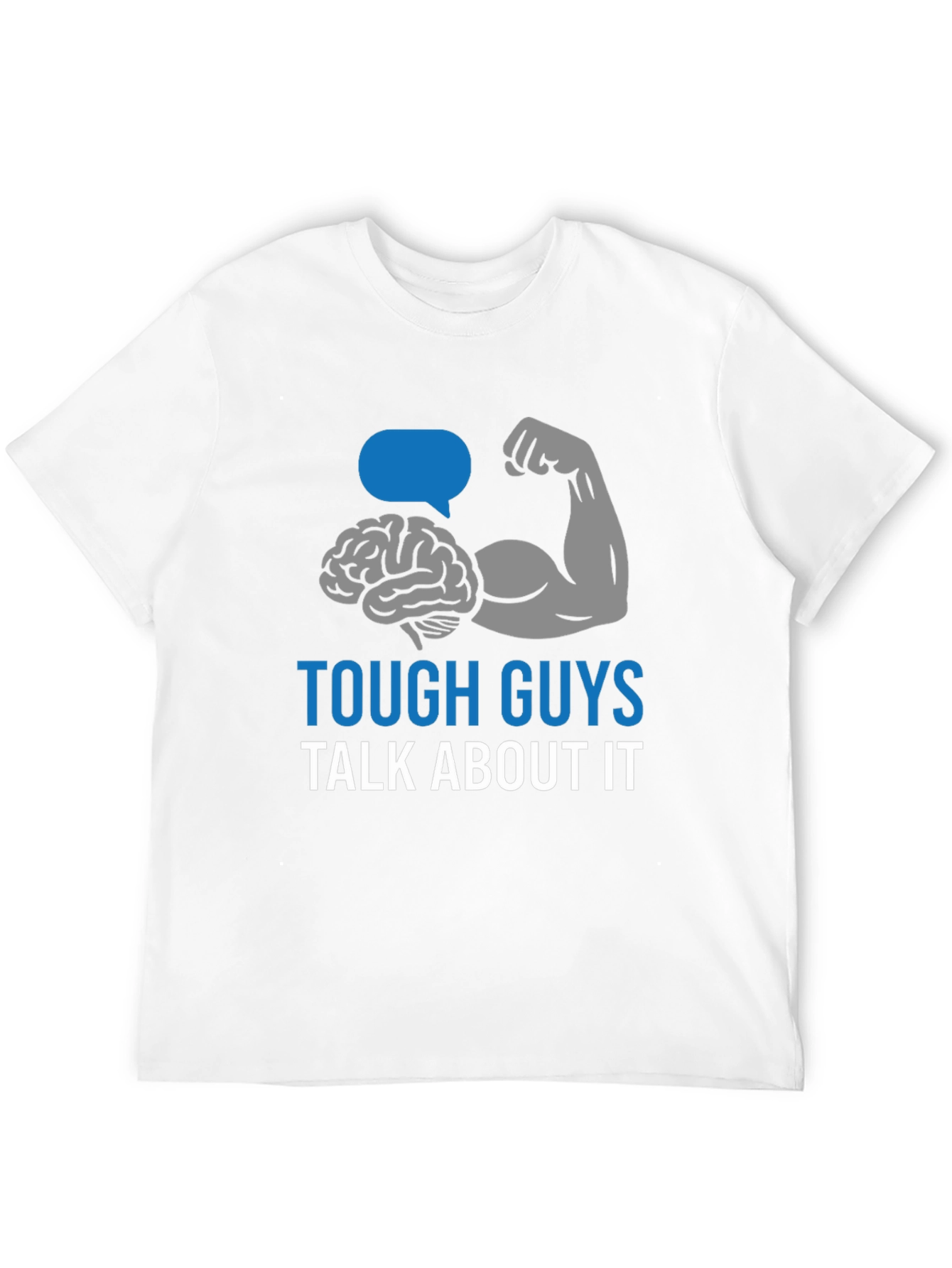Tough Guys Talk About It Graphic Tee