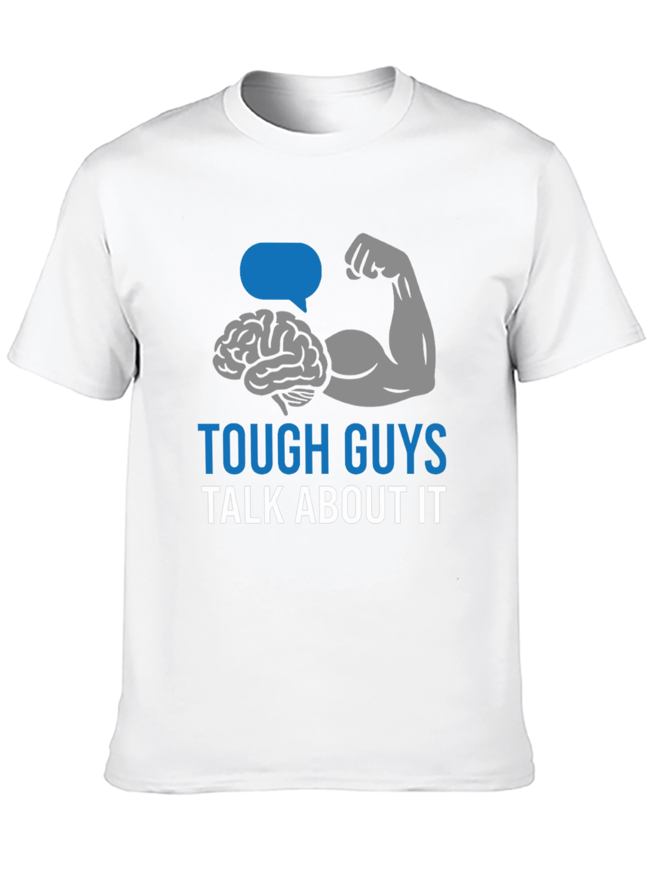 Tough Guys Talk About It Graphic Tee
