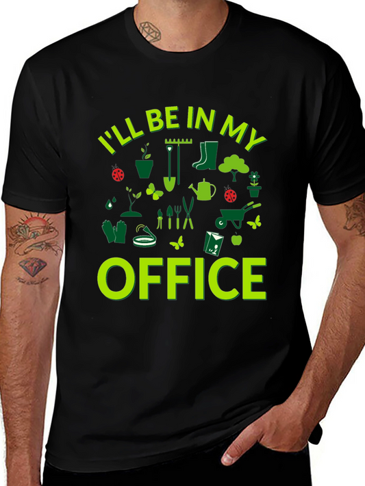 Gardening Office T-Shirt - Perfect for Plant Lovers