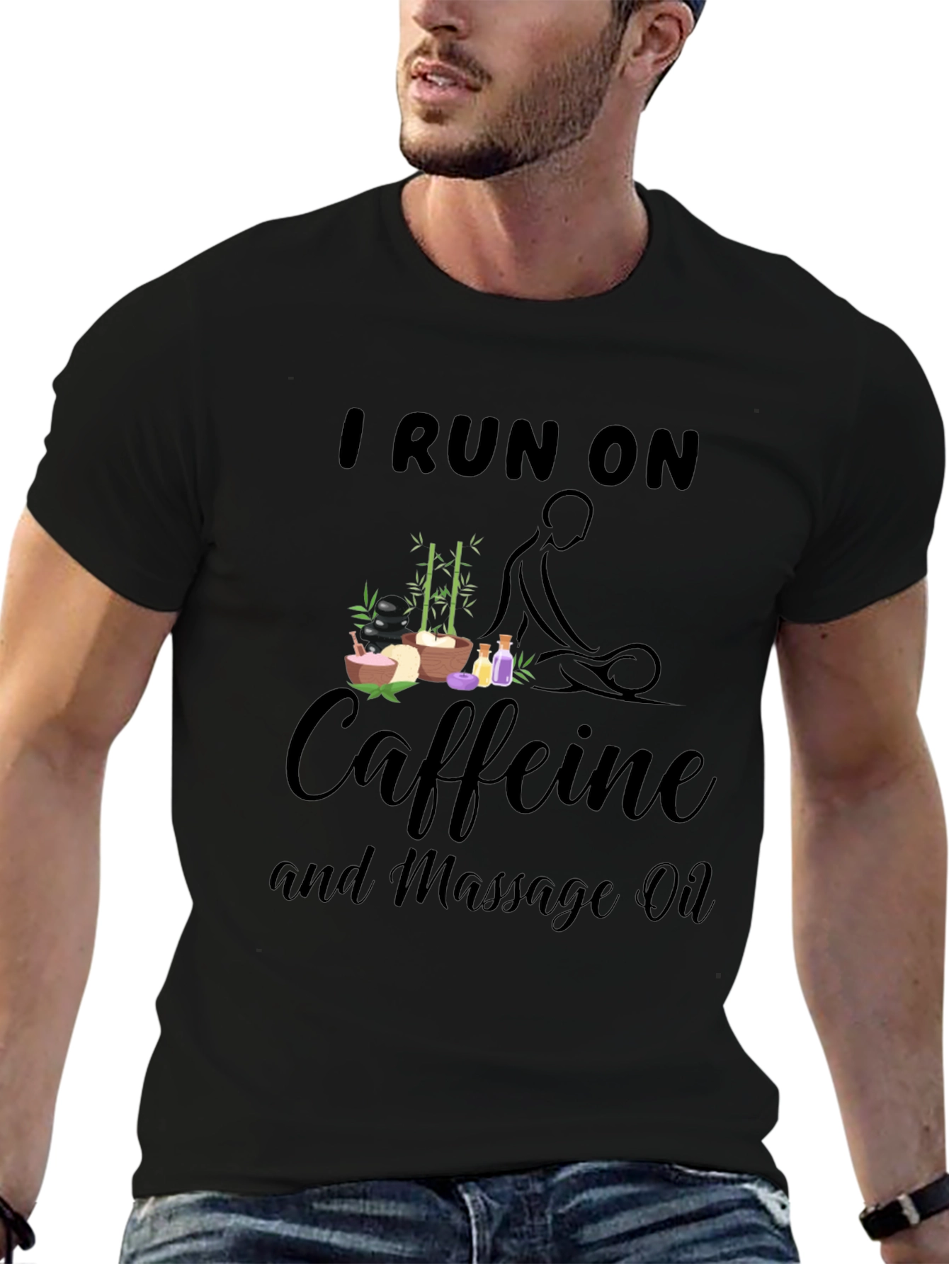 I Run on Caffeine and Massage Oil Black T-Shirt