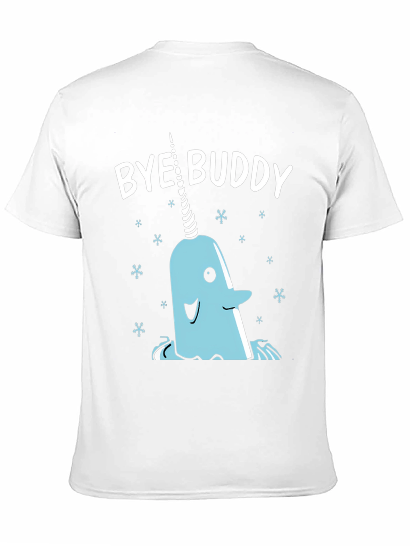 Bye Buddy Narwhal T-Shirt