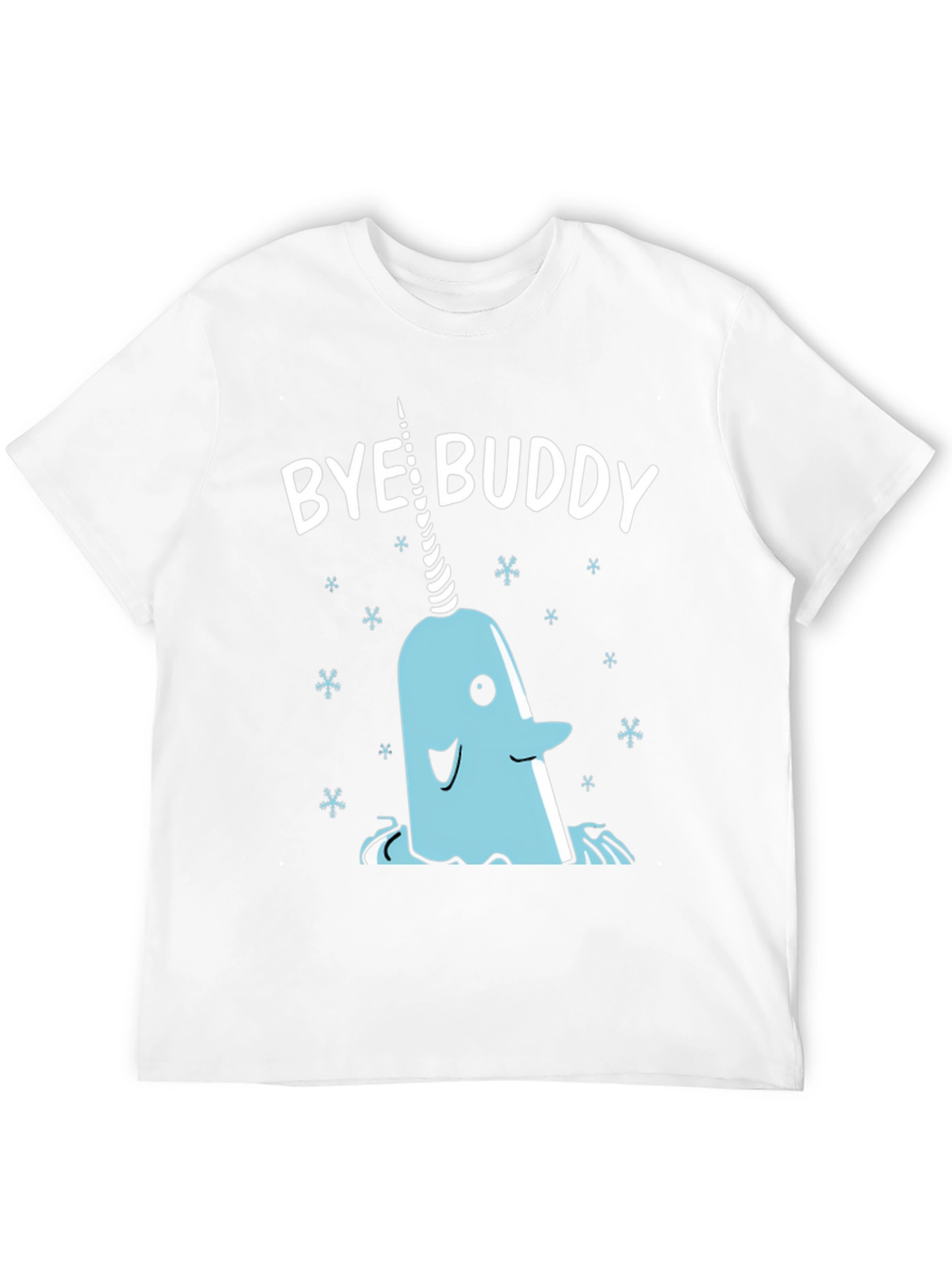 Bye Buddy Narwhal T-Shirt