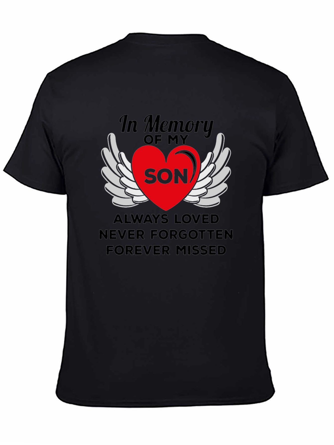 In Memory Of My Son T-Shirt