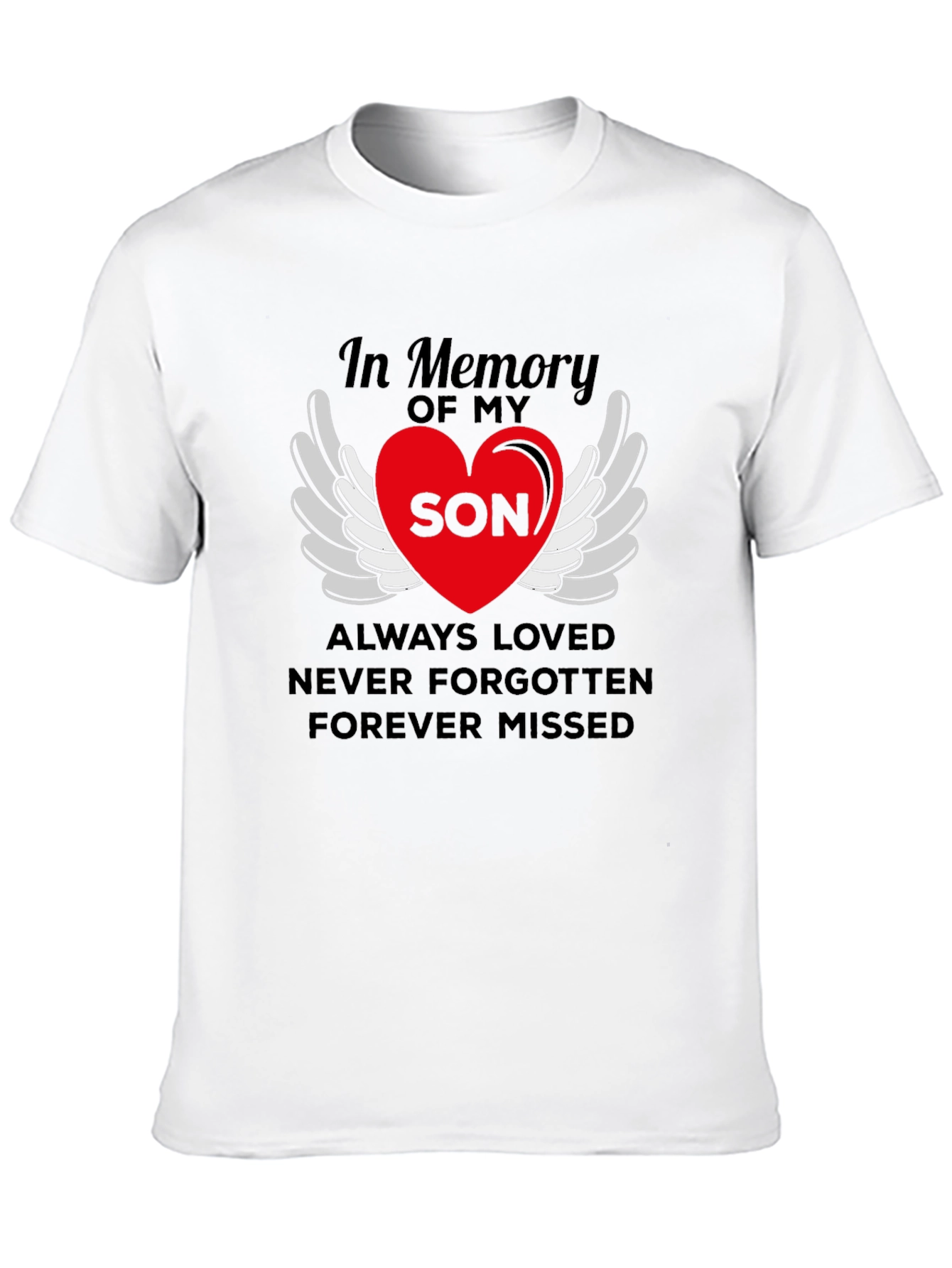 In Memory Of My Son T-Shirt