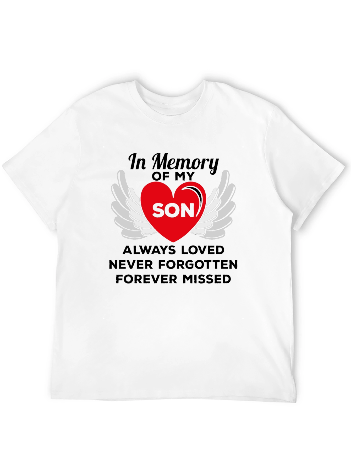 In Memory Of My Son T-Shirt