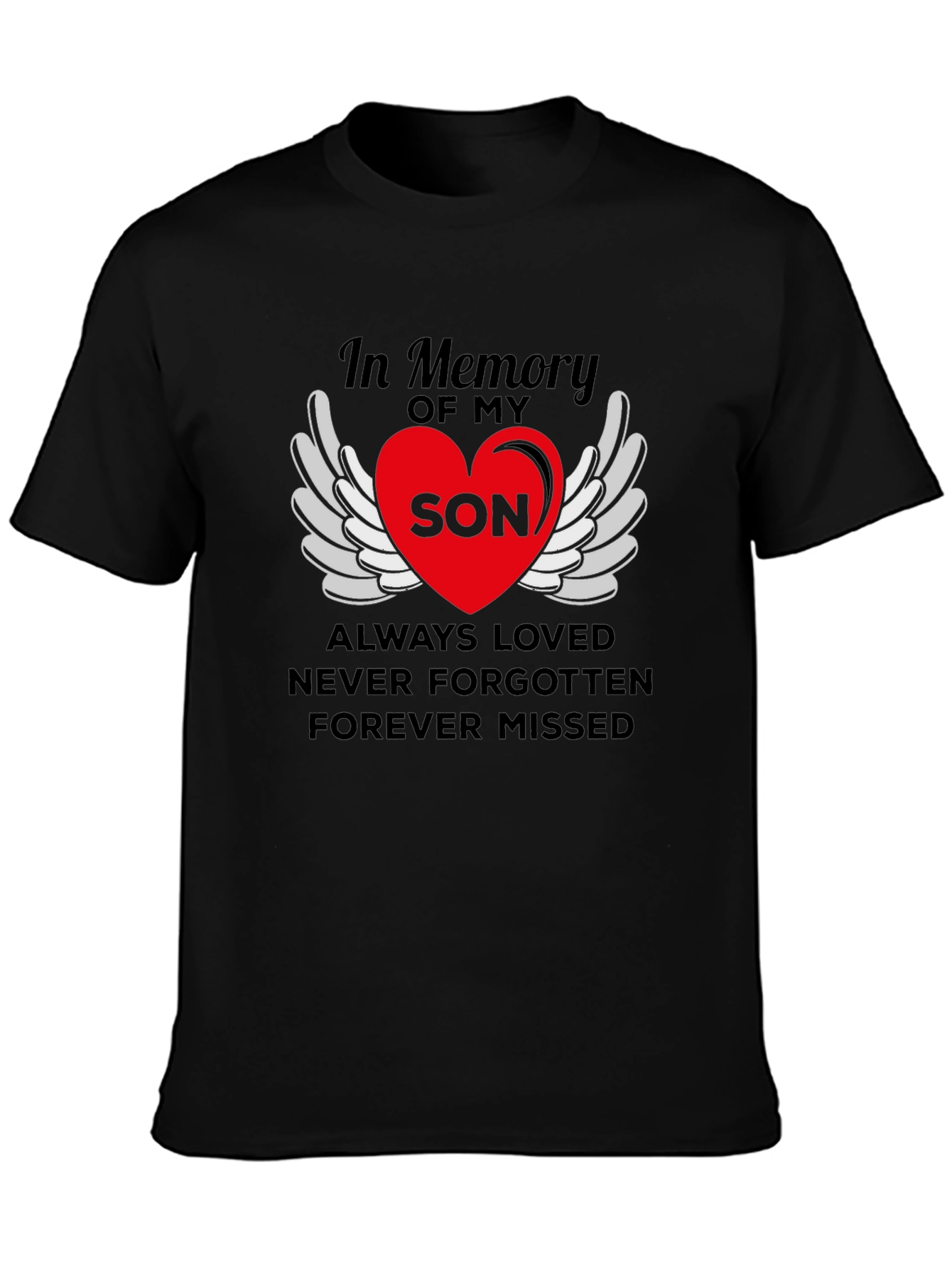 In Memory Of My Son T-Shirt
