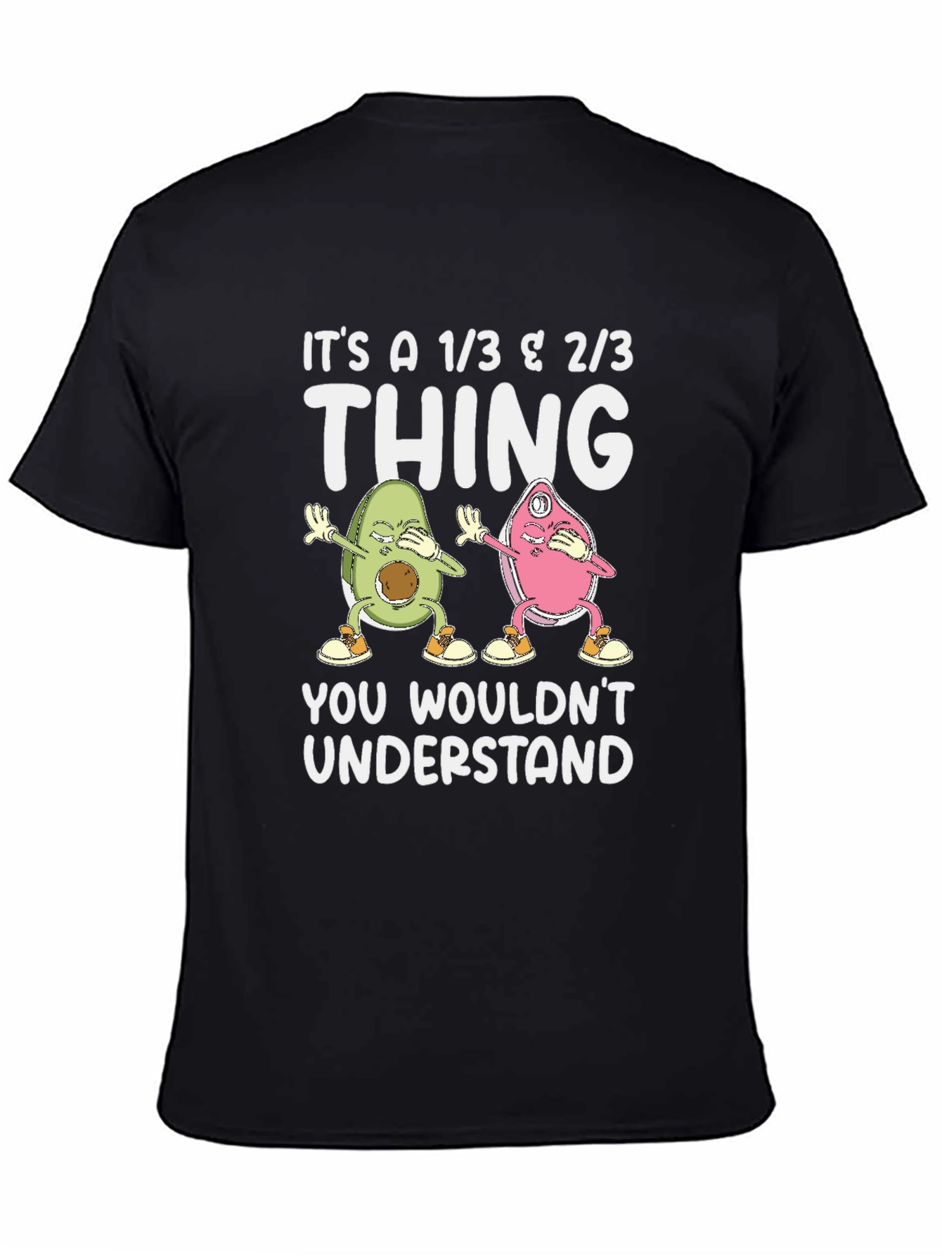 Funny 1/3 & 2/3 Avocado Dabbing Graphic Tee