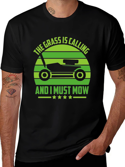 Grass Calling T-Shirt - Lawn Mowing Humor