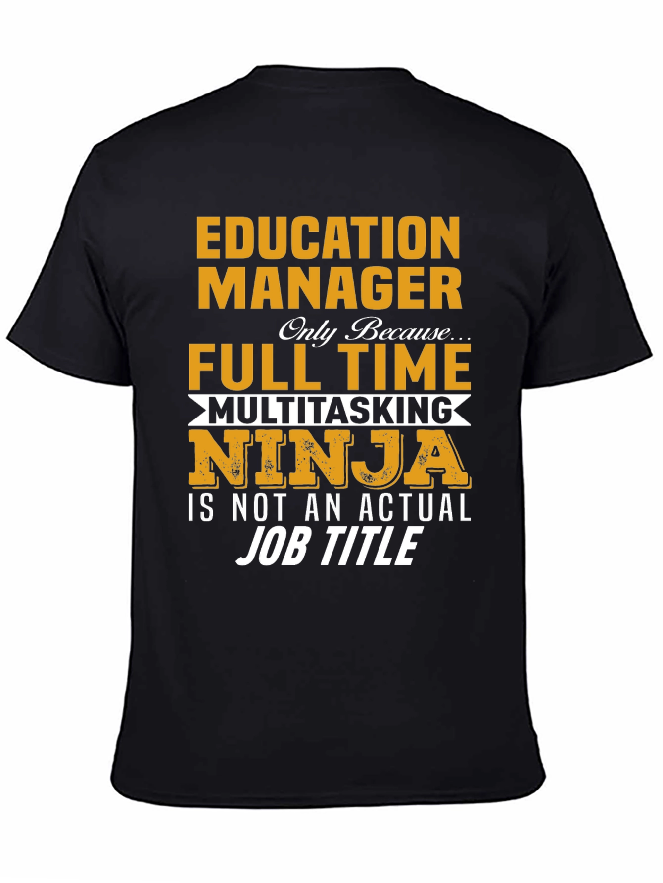 Education Manager Ninja T-Shirt