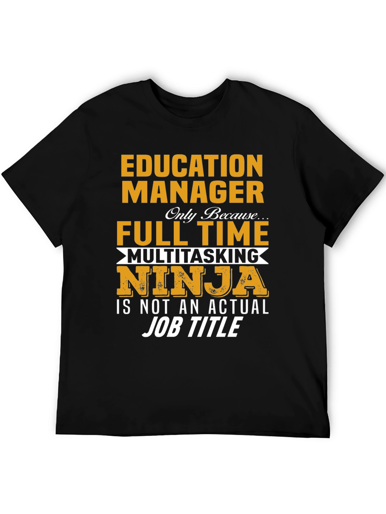 Education Manager Ninja T-Shirt