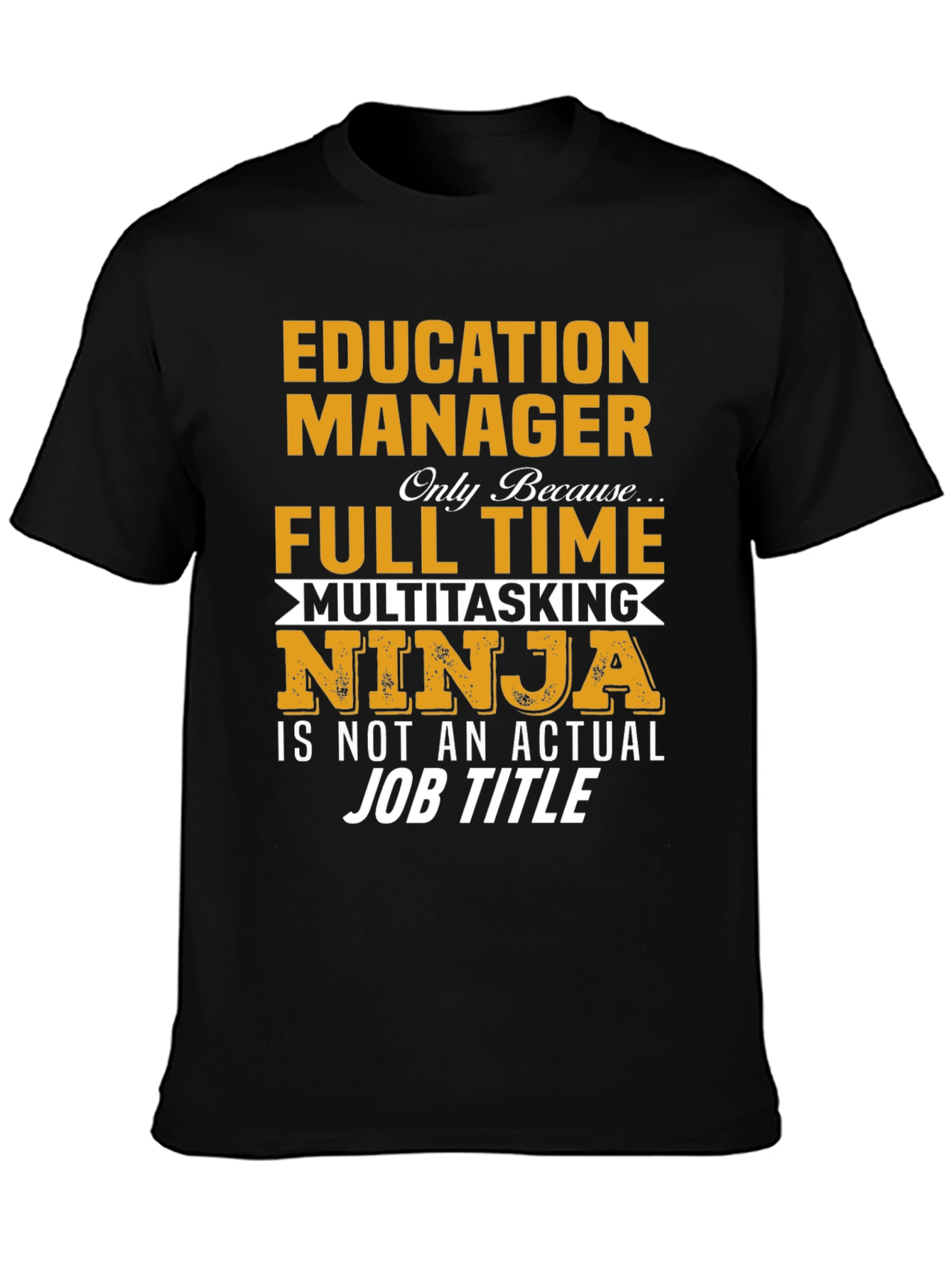 Education Manager Ninja T-Shirt