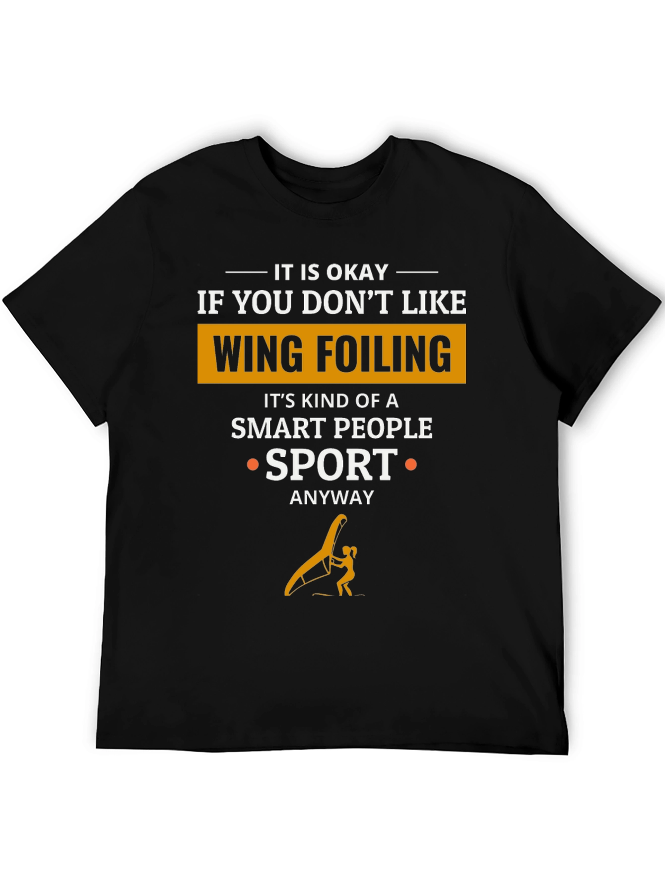 Wing Foiling Smart People Sport T-Shirt